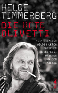 Helge Timmerberg oder Gonzo auf Reisen